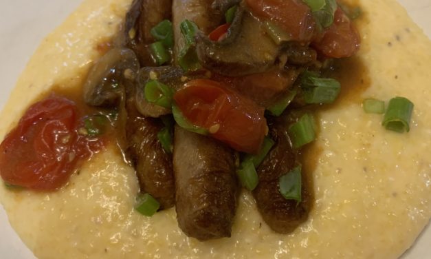 Tomato Mushroom and Sausage Sauté with Cheese Grits
