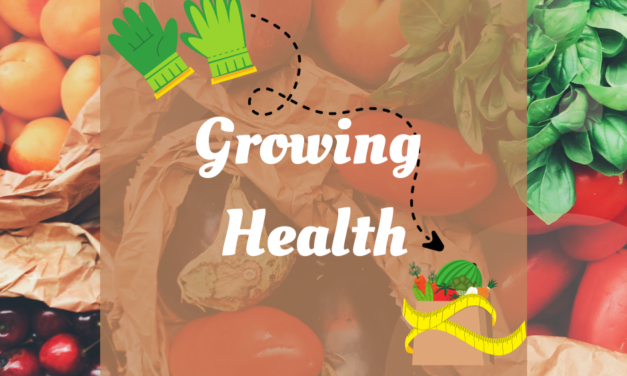 The Horticulture and Rural Health and Nutrition teams are partnering to present, Growing Health, a program to help you learn how to grow and eat healthy foods at home.